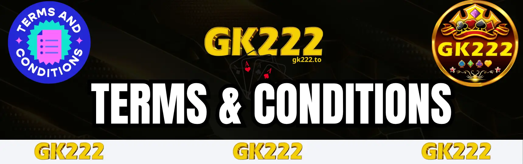 Terms & Conditions – GK222 প্ল্যাটফর্ম ব্যবহারের শর্তাবলী 1 Terms & Conditions gk222