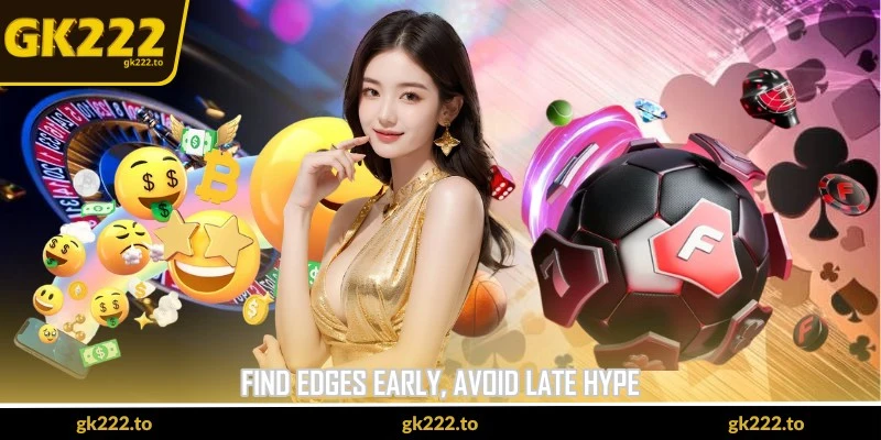 Odds Strategy Sport - Reading Lines to Find Value and Increase Your Chances of Winning at GK222 4 find edges early avoid late hype Gk222
