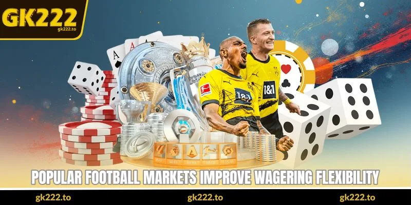 Asian Handicap Tips at Gk222- Smart Ways To Read Football 3 popular football markets improve-wagering flexibility